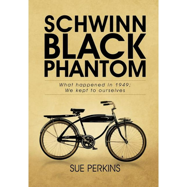 Schwinn Black Phantom What Happened in 1949 We Kept to Ourselves