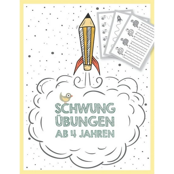 Schwungübungen ab 4 Jahren: Schwungübungsbuch für Jungen und Mädchen (4-6 Jahre) mit Schwungübungen zur Vorbereitung auf, (Paperback)