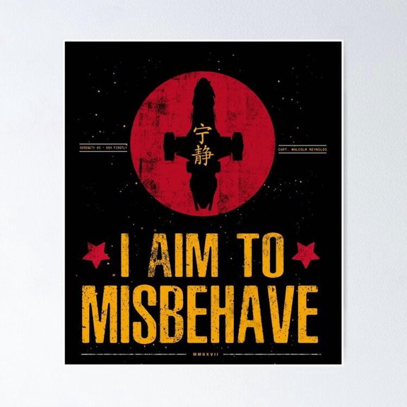 Sci-Fi Spaceship Captain Maverick Attitude Misbehave Dialogue Quote, Unframed Poster