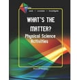 thumbnail image 1 of Sci Kite SCI Kite: What's the Matter? Physical Science Activities, Book 3, (Paperback), 1 of 1