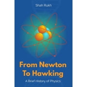 Sci-Tech Knowledge Books for Kids & Teens From Newton to Hawking A Brief History of Physics Paperback
