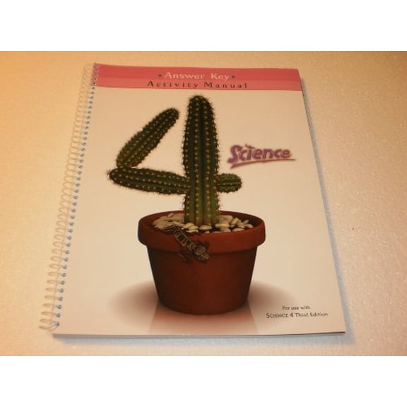 Pre-Owned Science 4 Student Activity Manual Answer Key 3rd Edition (Paperback) 1591666759 9781591666752