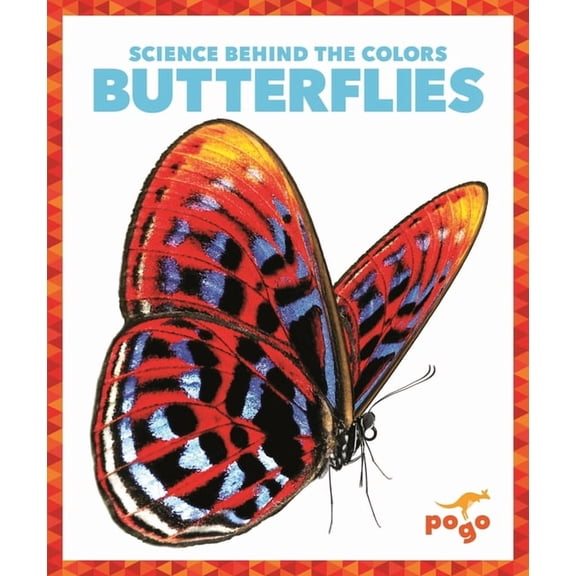 Science Behind the Colors Butterflies, (Paperback)