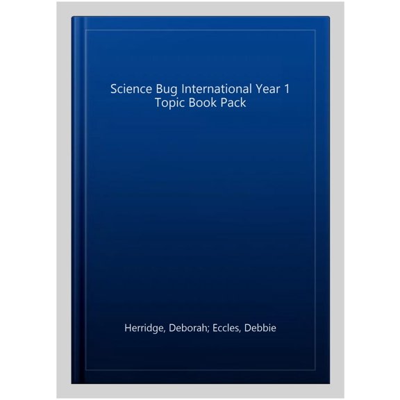 Science Bug International Year 1 Topic Book Pack