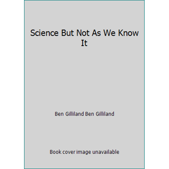 Pre-Owned Science But Not As We Know It (Hardcover) 0241184193 9780241184196