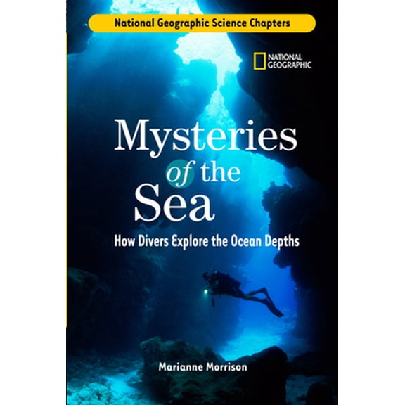 Pre-Owned Mysteries of the Sea: How Divers Explore the Ocean Depths (Library Binding) 0792259548 9780792259541