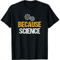 thumbnail image 1 of Science Chemistry Experiments T-Shirt men and women can wear, black, white, gifts, 1 of 4