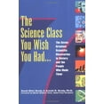 thumbnail image 1 of Pre-Owned Science Class You Wish You Had...: The Seven Greatest Scientific Discoveries in History and the People Who Made Them (Paperback) 0399523138 9780399523137, 1 of 1