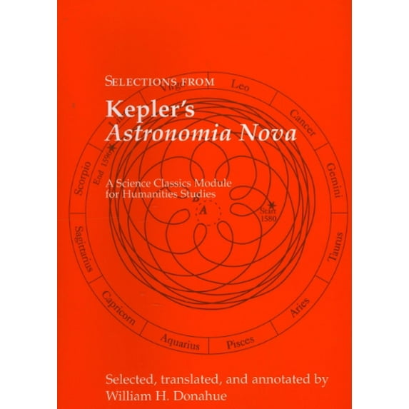Pre-Owned Selections from Kepler's Astronomia Nova (Paperback) 1888009284 9781888009286