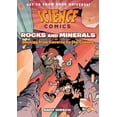 thumbnail image 1 of Science Comics: Science Comics: Rocks and Minerals : Geology from Caverns to the Cosmos (Hardcover), 1 of 1