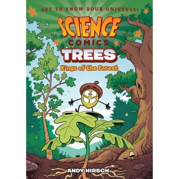 Pre-Owned Science Comics: Trees: Kings of the Forest (Hardcover) 125014311X 9781250143112