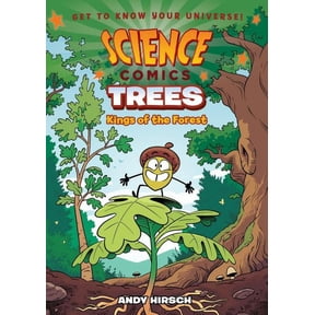 Science Comics: Trees: Kings of the Forest (Paperback)