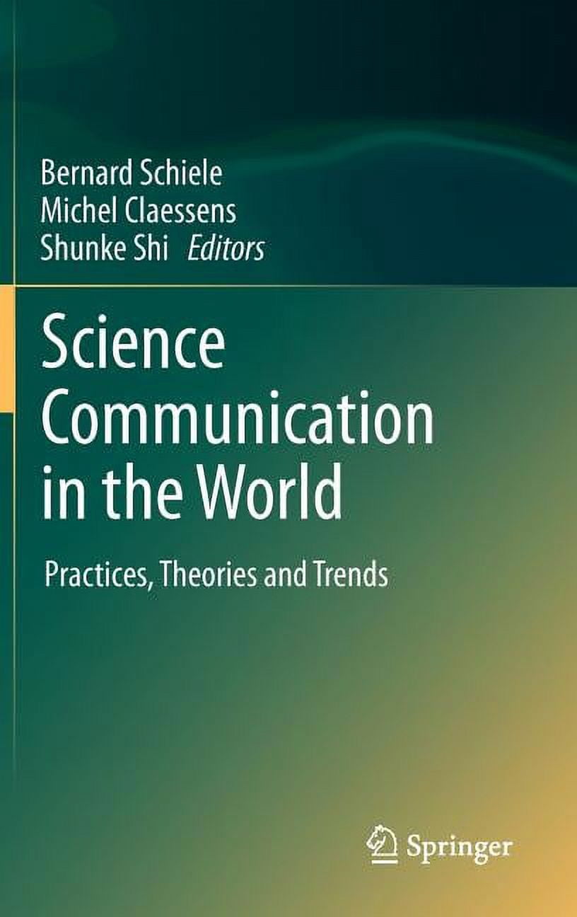 Science Communication in the World: Practices, Theories and Trends ...