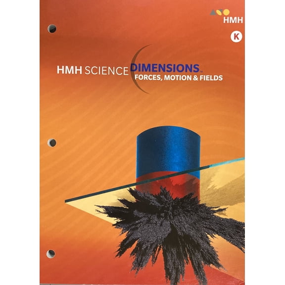 Science Dimensions, Science Dimensions Module K Forces, Motion, & Fields Student Edition Grades 6-8