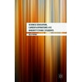 thumbnail image 1 of Science Education, Career Aspirations and Minority Ethnic Students, (Hardcover), 1 of 1