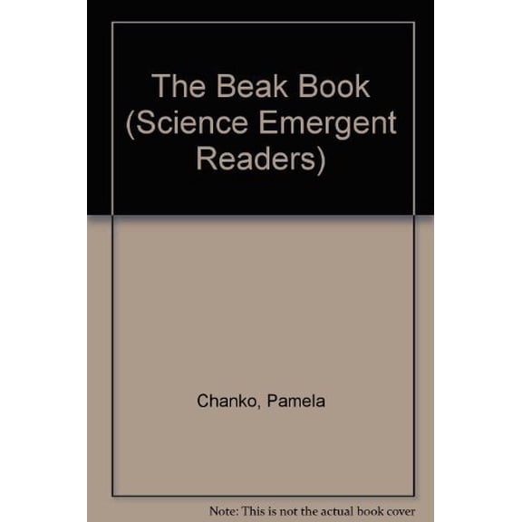 Pre-Owned Science Emergent Readers: The Beak Book (Paperback)