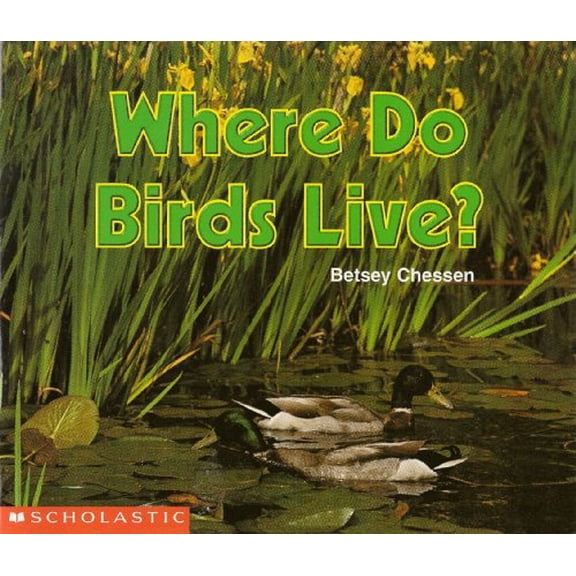 Pre-Owned Where Do Birds Live? (Science Emergent Readers) (Paperback) 0590769677 9780590769679