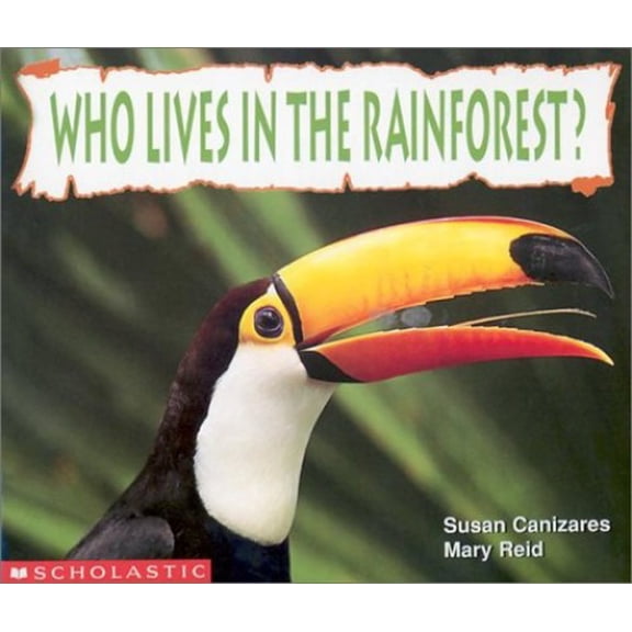 Pre-Owned Who Lives in the Rainforest? (Science Emergent Readers) (Paperback) 0590769618 9780590769617