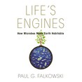 thumbnail image 1 of Science Essentials Life's Engines: How Microbes Made Earth Habitable, Book 24, (Paperback), 1 of 2