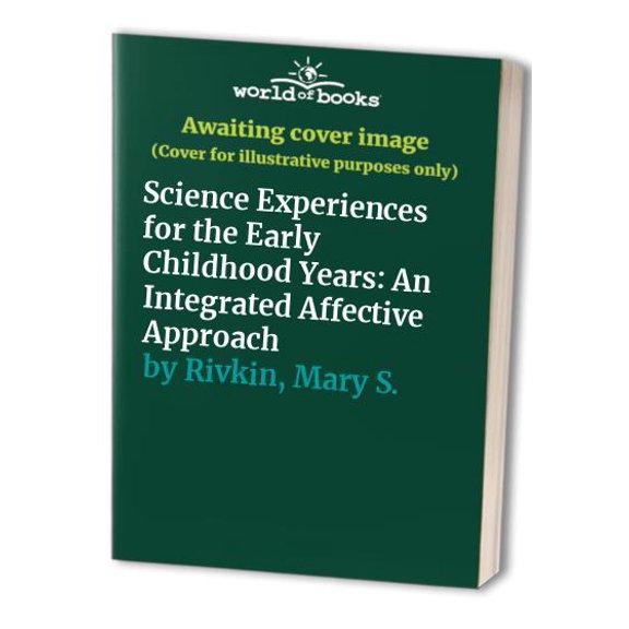 Pre-Owned Science Experiences for the Early Childhood Years: An Integrated Affective Approach, Eighth Edition (Paperback) 0130384992 9780130384997