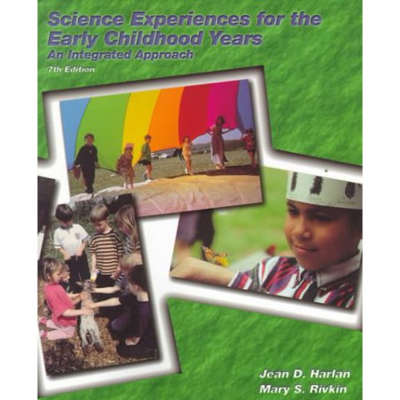 Pre-Owned Science Experiences for the Early Childhood Years: An Integrated Approach (Paperback) 0130999571 9780130999573