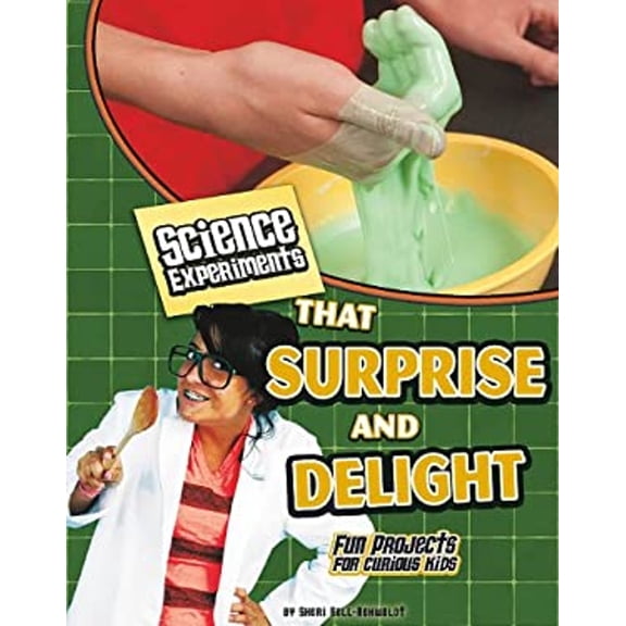 Pre-Owned Science Experiments That Surprise and Delight (Edge Books: Kitchen Science) (Unknown) 1429654287 9781429654289