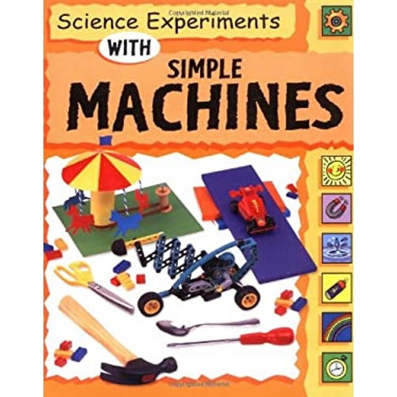 Science Experiments with Simple Machines (Paperback) 9780531154458
