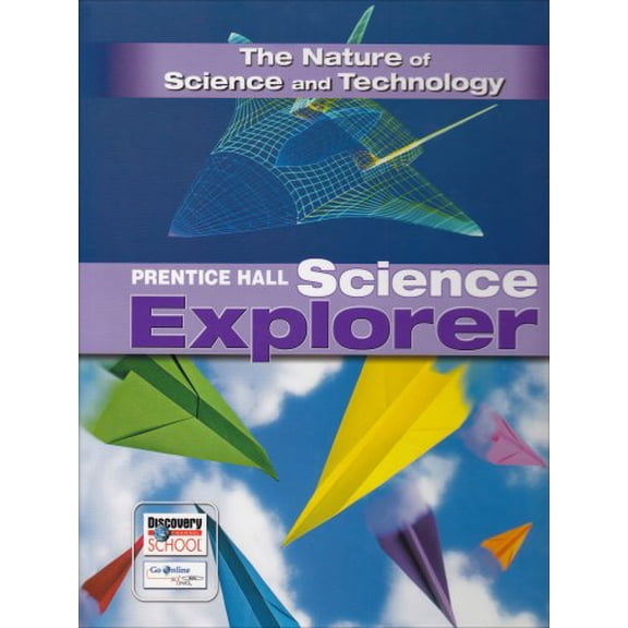 Pre-Owned Science Explorer the Nature of Science and Technology Student Edition 2007 (Hardcover) 0132011603 9780132011600