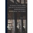 thumbnail image 1 of Science Faith And Society Eighteenth SeriesRiddell Memorial Lectures (Paperback), 1 of 1