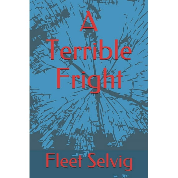 Science Fiction: A Terrible Fright (Paperback)