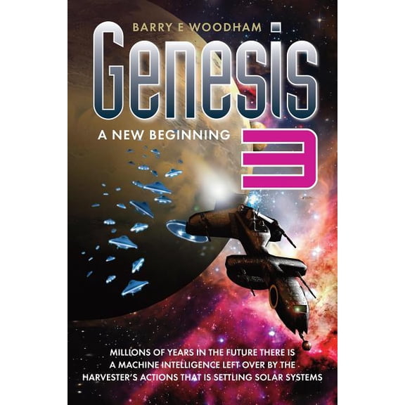Genesis 3 - A New Beginning: The Genesis Project