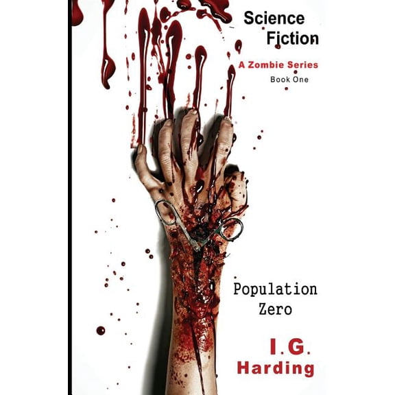 Science Fiction: Population Zero [Science Fiction]