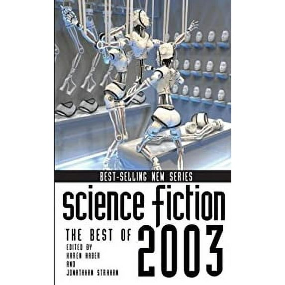 Pre-Owned Science Fiction: The Best of 2003 (Mass Market Paperback) 074347919X 9780743479196
