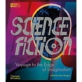 thumbnail image 1 of Pre-Owned Science Fiction: Voyage to the Edge of Imagination (Hardcover) 0500252394 9780500252390, 1 of 1
