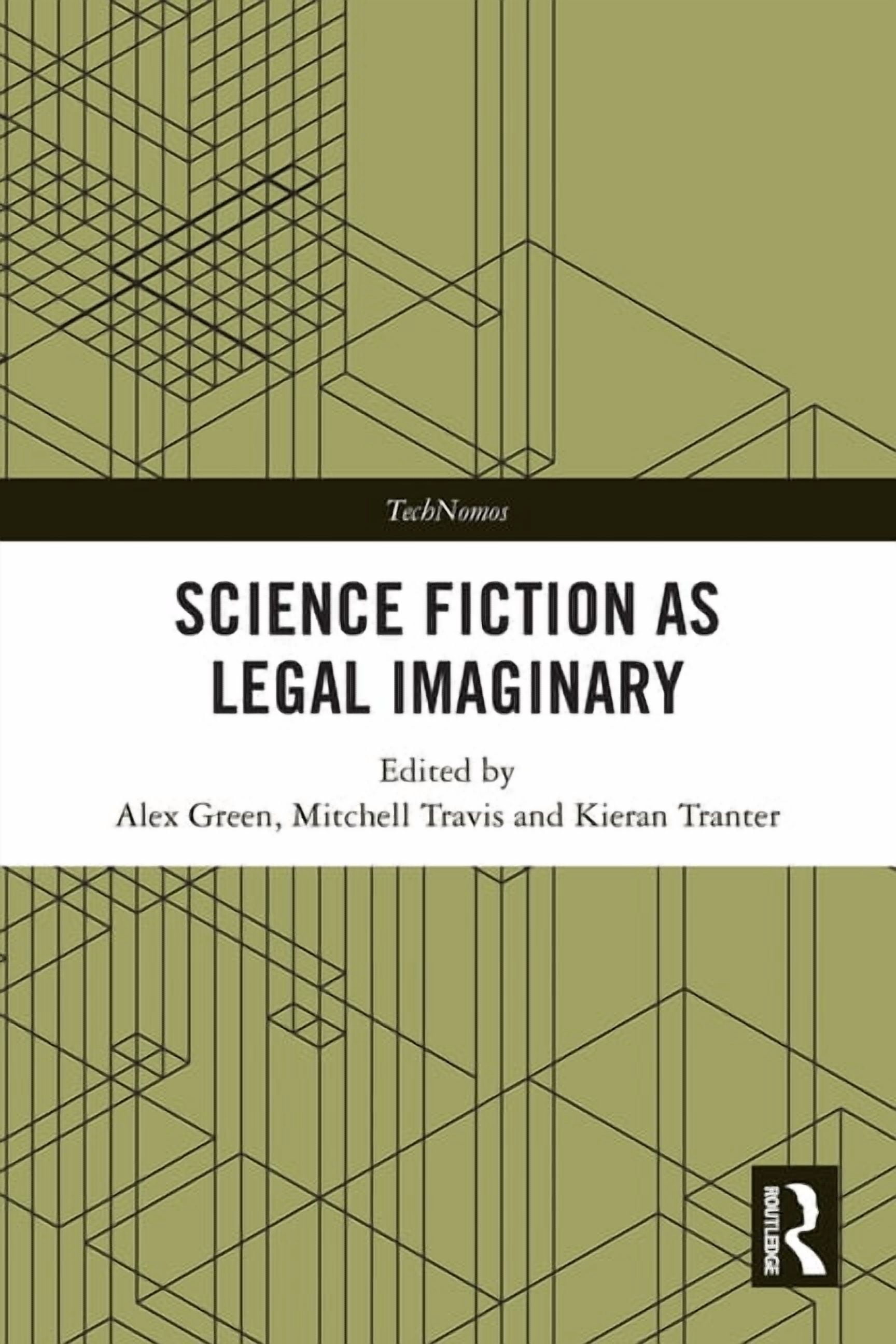 Technomos Science Fiction as Legal Imaginary, (Paperback)
