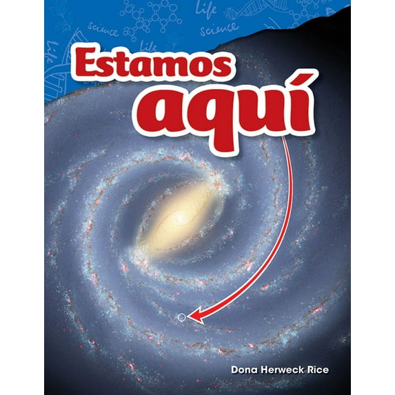 Science: Informational Text: Estamos Aquí (Paperback)