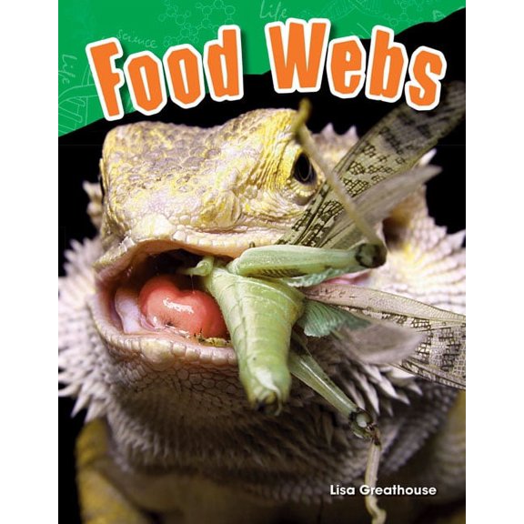 Science: Informational Text Food Webs, (Paperback)