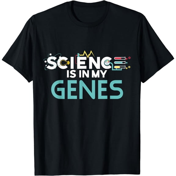 Science Is In My Genes Shirt, DNA Tee, Genetics TShirt T-Shirt