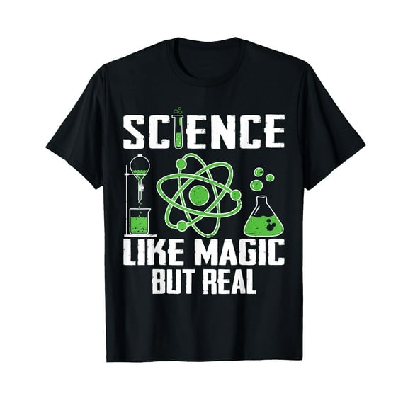 Science Is Like Magic But Real T-Shirt