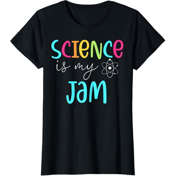 Science Is My Jam Cute Science Teacher Appreciation T-Shirt