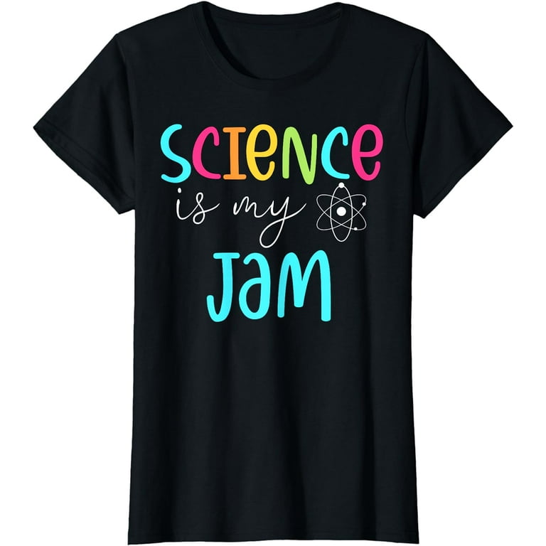 Science Teacher Shirt - Science Is My Jam Science Teacher Shirt - Science Is My Jam