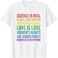 thumbnail image 1 of Science Is Real White Lives Love Matter Gay Pride T-Shirt100% cotton, 1 of 4