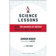 thumbnail image 1 of Science Lessons: What the Business of Biotech Taught Me about Management, (Hardcover), 1 of 1