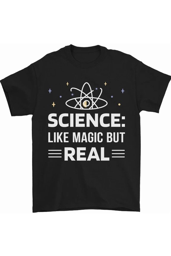 Science Like Magic But Real Nerd Geek Mens S-5XL T-Shirt