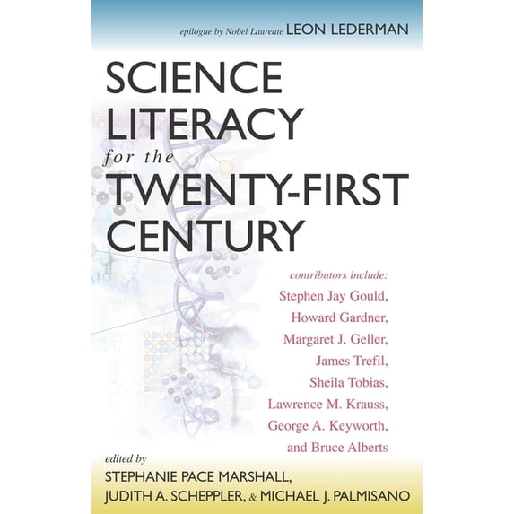 Science Literacy for the Twenty-First Century, (Paperback)