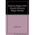 thumbnail image 1 of Pre-Owned Science Magic with Sound (Library Binding) 9780812064469, 1 of 1