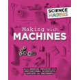 thumbnail image 1 of Science Makers: Making With Machines, 1 of 1