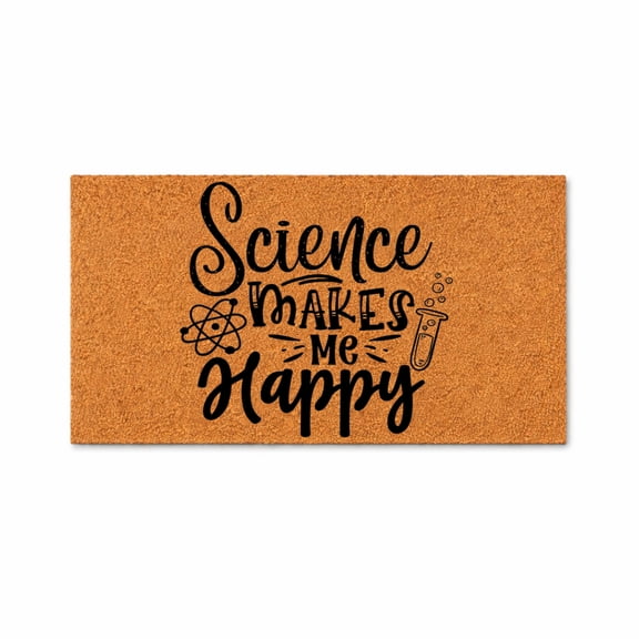 Science Makes Me Happy Doormat, Funny Welcome Mat, Chemistry Lab Decor, Front Porch Entry Rug, Housewarming Gift 5689 (24x48 inches) 5689