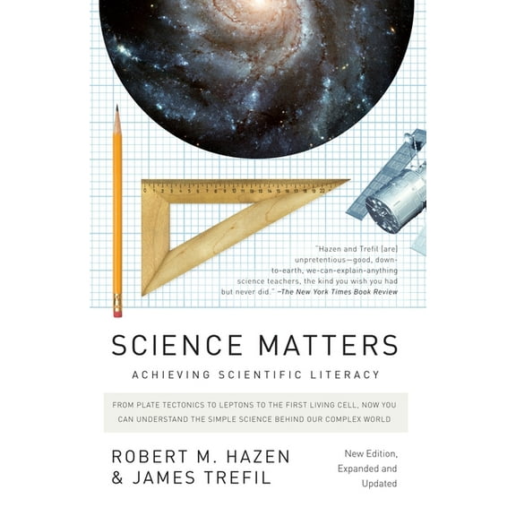 Science Matters: Achieving Scientific Literacy, (Paperback)
