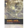 thumbnail image 1 of Science & Myth : With a Response to Stephen Hawking's The Grand Design (Paperback), 1 of 1